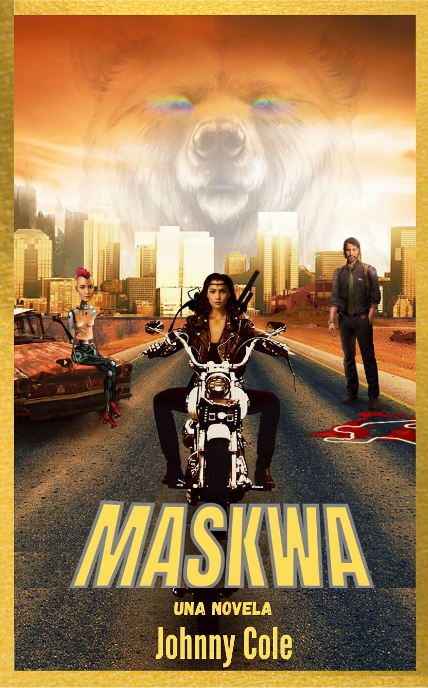 MASKWA — Una Novela de Johnny Cole