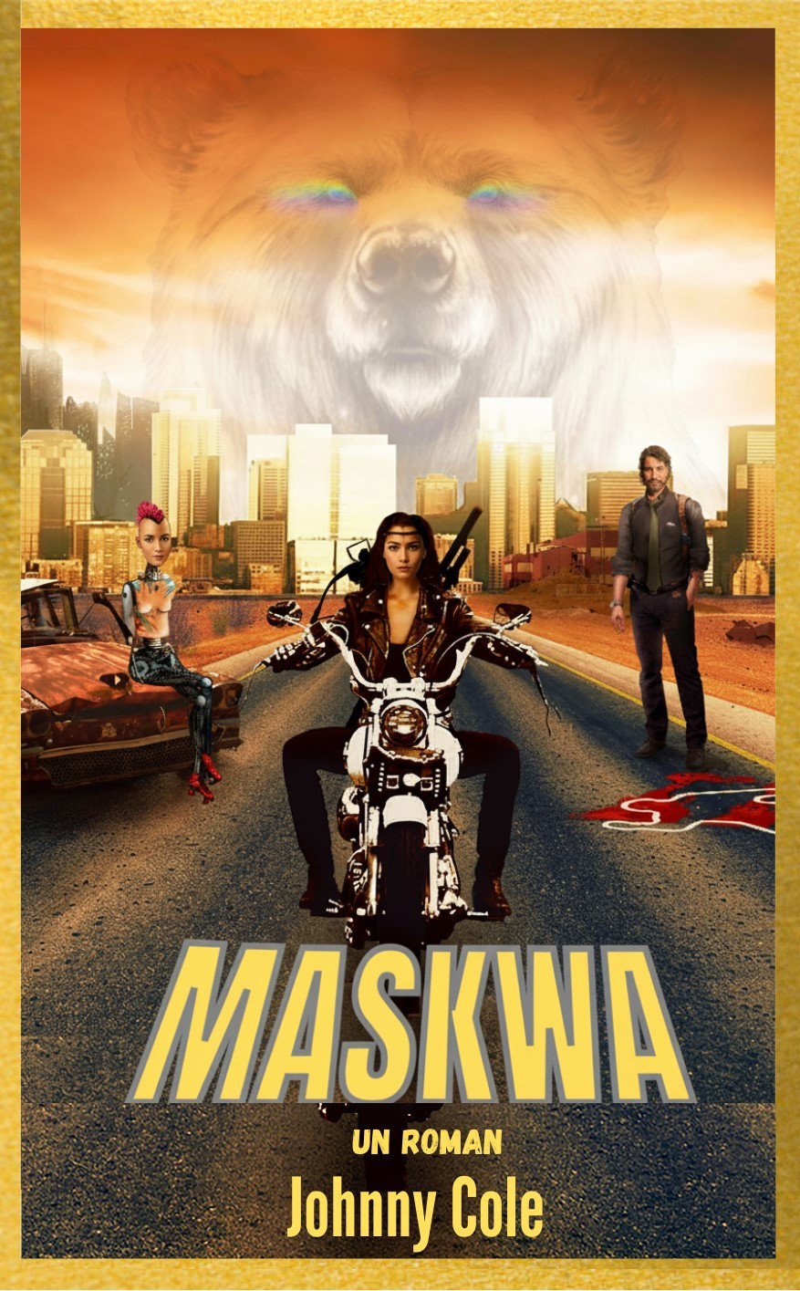 MASKWA — Un Roman de Johnny Cole